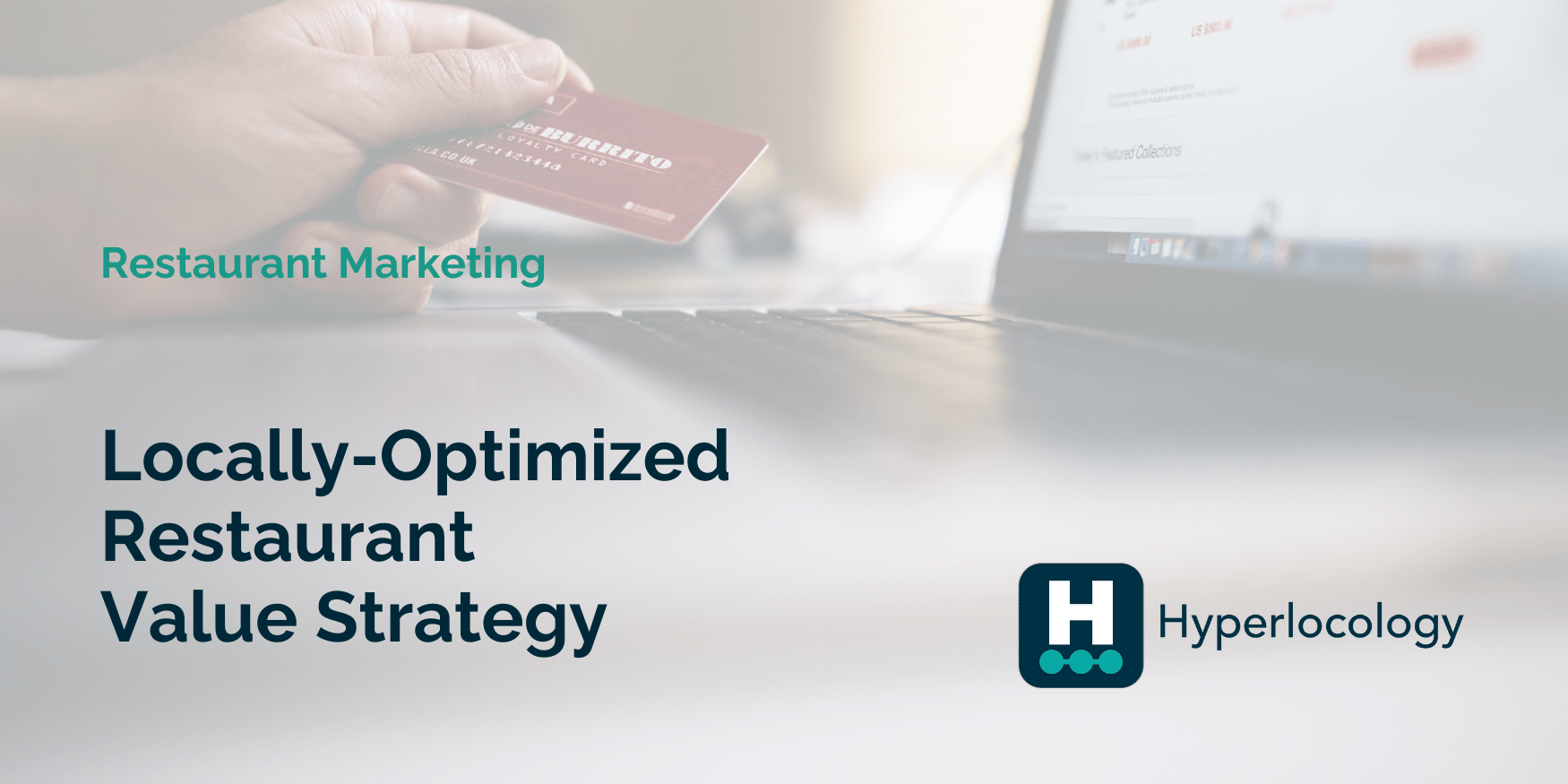 Why Your Restaurant Brand Needs Location-Specific Value Messaging