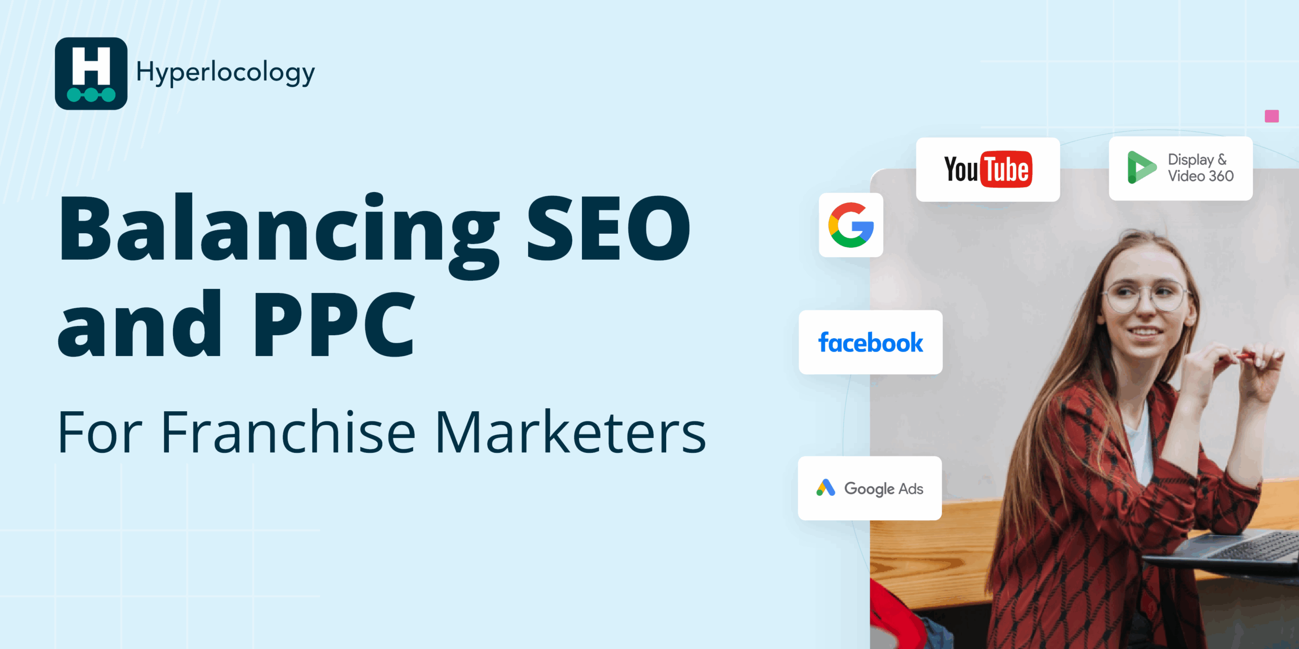 Balancing SEO and PPC for Franchise Marketers